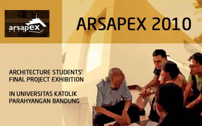Undangan ARSAPEX – International Architecture Seminar & Architecture Project Exhibition