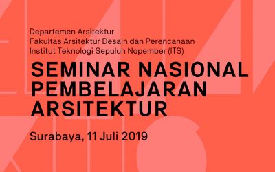 Seminar Nasional Pembelajaran Arsitektur 2019