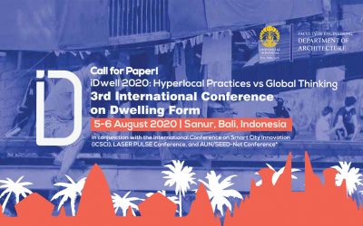 iDwell 2020: Hyperlocal Practices VS Global Thinking, The 3rd International Conference on Dwelling Form