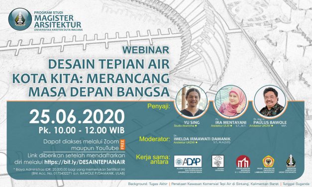 Desain Tepian Air Kota Kita – Merancang Masa Depan Bangsa