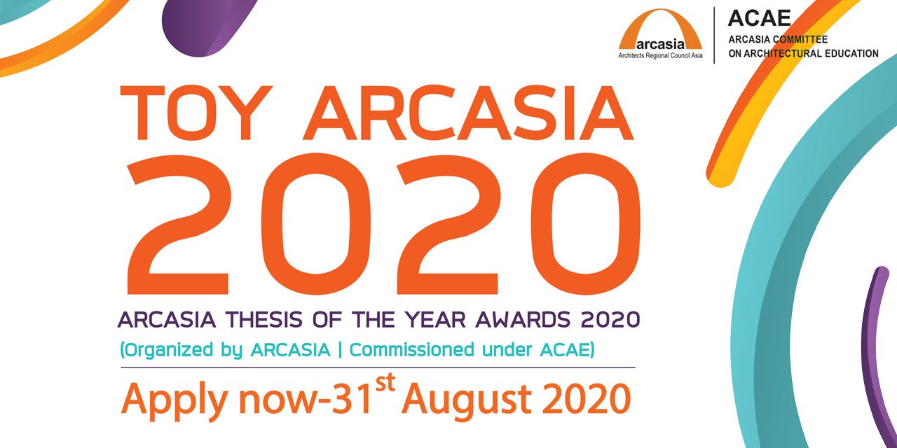 ARCASIA THESIS OF THE YEAR AWARDS 2020 – TOY ARCASIA 2020
