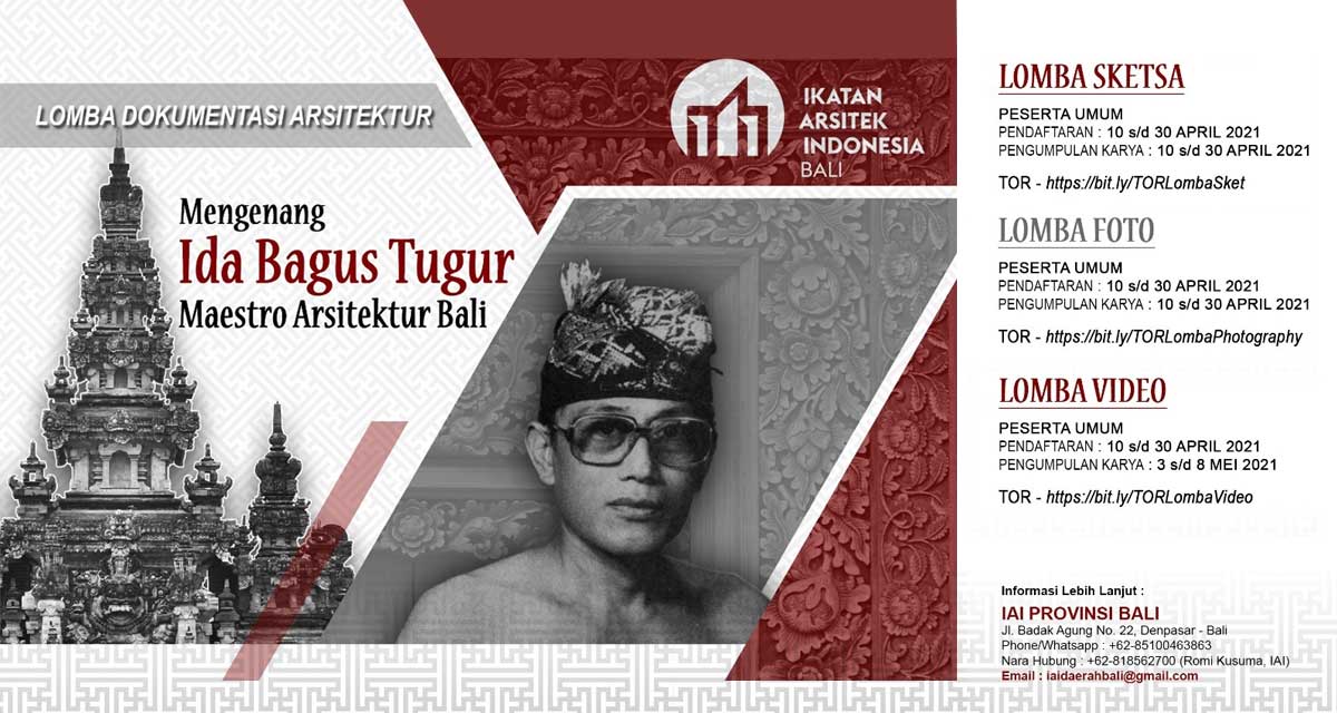 Lomba Dokumentasi Arsitektur Mengenang Ida Bagus Tugur – Maestro Arsitektur Bali