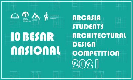 10 Besar Nasional ARCASIA Students Architectural Design Competition